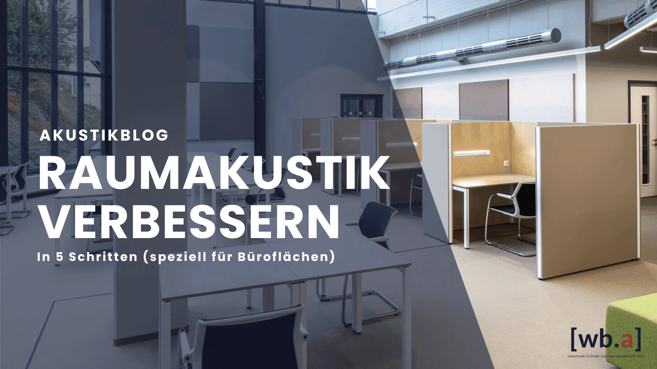 Raumakustik im Büro verbessern – in 5 Schritten