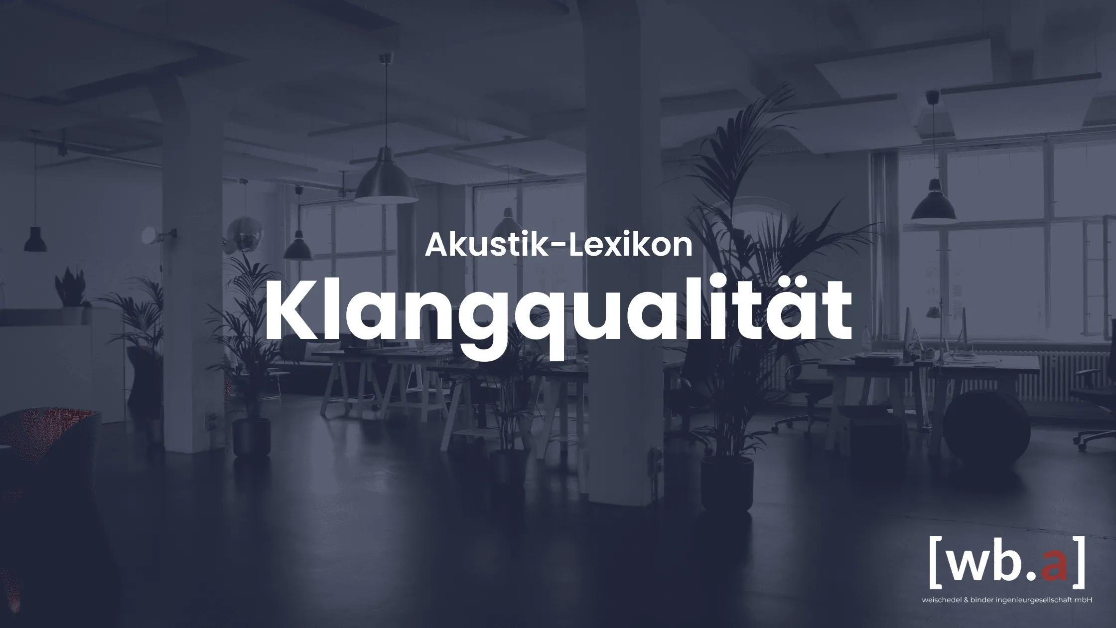 Klangqualität